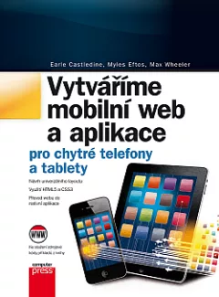 Vytváříme mobilní web a aplikace pro chytré telefony a tablety