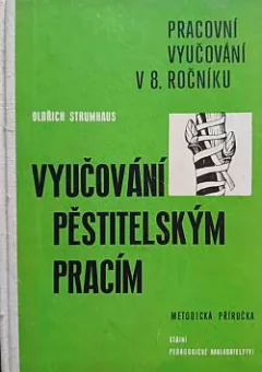 Vyučování pěstitelským pracím: Pracovní vyučování v 8. roč. zákl. devítiletých škol