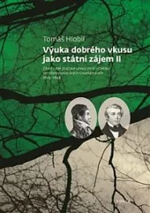 Výuka dobrého vkusu jako státní zájem II