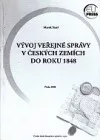 Vývoj veřejné správy v českých zemích do roku 1848