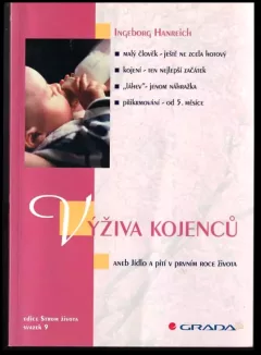 Výživa kojenců, aneb, Jídlo a pití v prvním roce života
