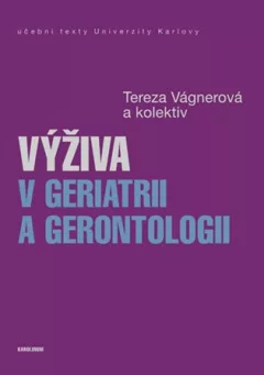 Výživa v geriatrii a gerontologii