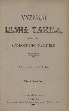 Vyznání Leona Taxila, bývalého svobodného myslitele