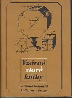 Vzácné staré knihy ve Státní technické knihovně v Praze