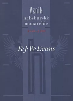 Vznik habsburské monarchie 1550-1700