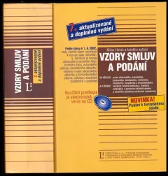 Vzory smluv a podání ve věcech: práva občanského, autorského, pracovního, obchodního, rodinného, stavebního, finančního a živnostenského a v řízení...