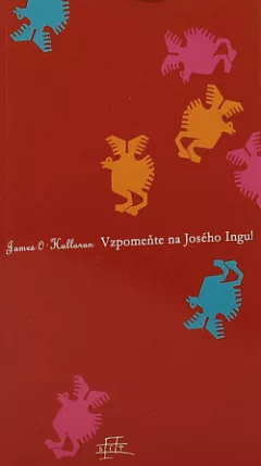 Vzpomeňte na Josého Ingu!