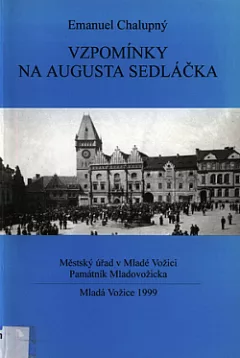 Vzpomínky na Augusta Sedláčka