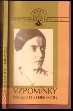 Vzpomínky na Editu Steinovou