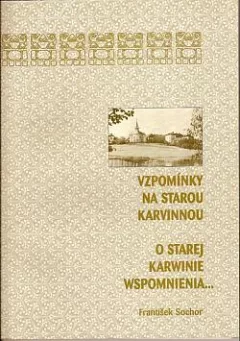 Vzpomínky na starou Karvinnou / O Starej Karwinie wspomnienia