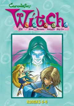 W.i.t.c.h. Komiks 4-6