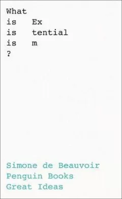 What Is Existentialism?