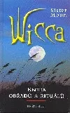 Wicca - Kniha obřadů a rituálů