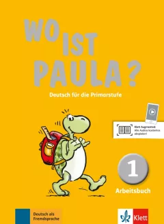 Wo ist Paula? 1 (A1) – Arbeitsbuch