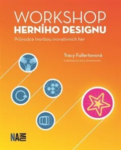 Workshop herního designu - Průvodce tvorbou inovativních her