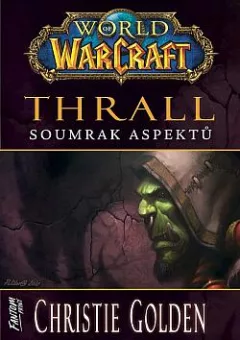 Thrall: Soumrak Aspektů