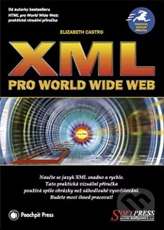 XML pro World Wide Web - praktická vizuální příručka