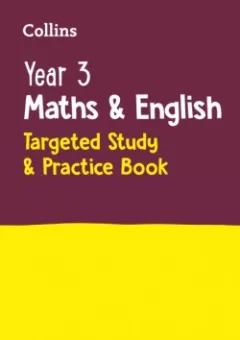 Year 3 Maths and English Targeted Study & Practice Book