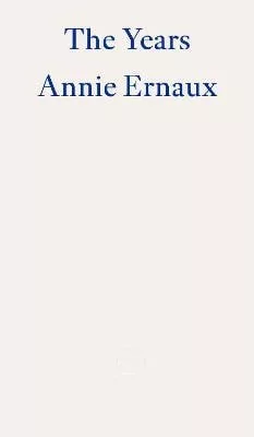 Years - WINNER OF THE 2022 NOBEL PRIZE IN LITERATURE