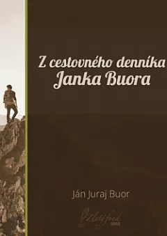 Z cestovného denníka Janka Buora