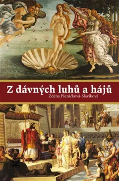 Z dávných luhů a hájů
