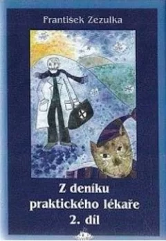 Z deníku praktického lékaře. 2. díl