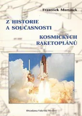 Z historie a současnosti kosmických raketoplánů