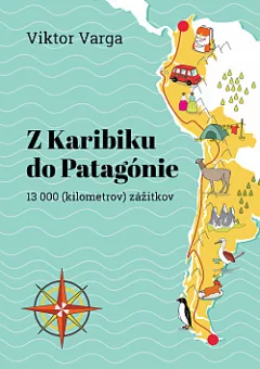 Z Karibiku do Patagónie
