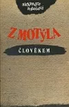Z motýla člověkem