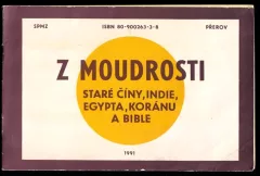 Z moudrosti staré Číny, Indie, Egypta, koránu a bible