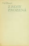 Z rosy zrozená