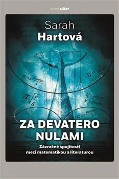 Za devatero nulami - Zázračné spojitosti mezi matematikou a literaturou
