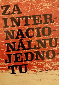 Za internacionálnu jednotu revolučného hnutia v Československu