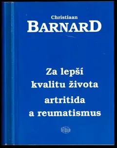 Za lepší kvalitu života : artritida a reumatismus