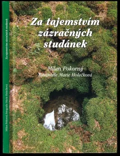 Za tajemstvím zázračných studánek