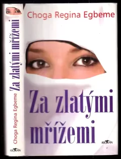 Za zlatými mřížemi