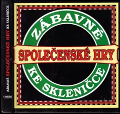 Zábavné společenské hry ke skleničce