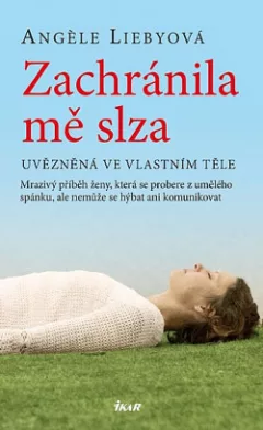 Zachránila mě slza