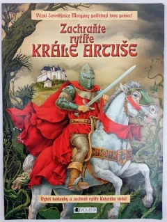 Zachraňte rytíře krále Artuše