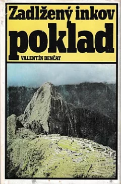 Zadlžený Inkov poklad