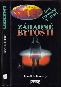 Záhadné bytosti žijí : fikce, nebo skutečnost?
