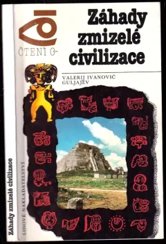 Záhady zmizelé civilizace