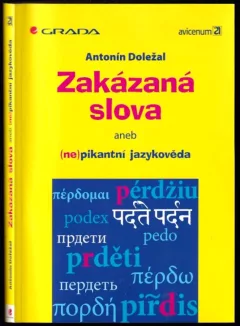 Zakázaná slova, aneb, (Ne)pikantní jazykověda