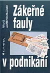 Zákeřné fauly v podnikání