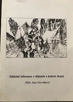 Základní informace o dějinách a kultuře Romů