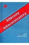 Základy administrativy pro 7.-9. ročník základní školy