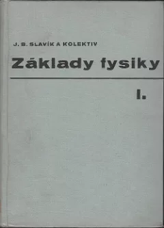 Základy fysiky I.