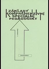 Základy komprehenzivní speciální pedagogiky
