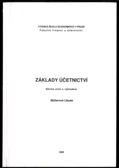 Základy účetnictví. Sbírka úloh s výkladem