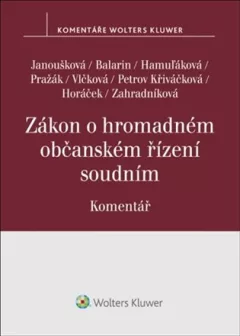 Zákon o hromadném občanském řízení soudním Komentář
